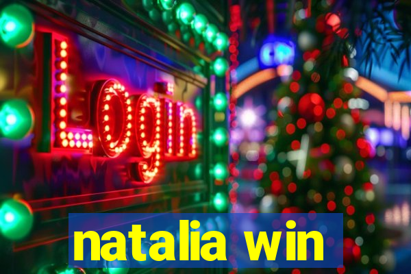 natalia win